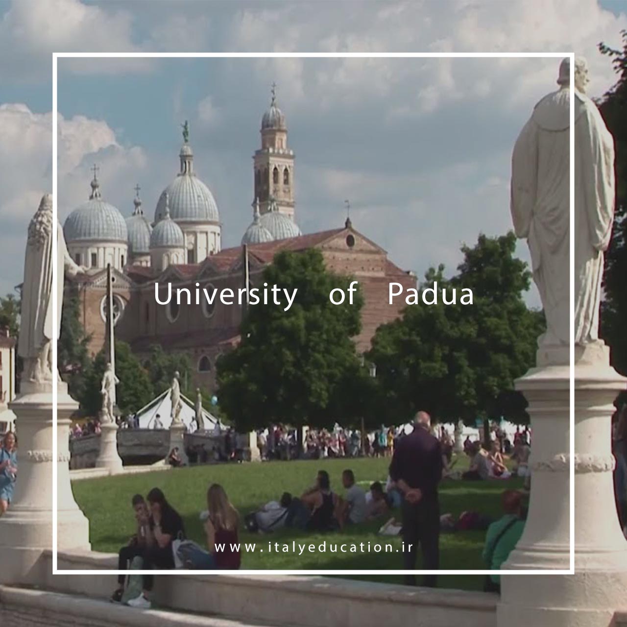 دانشگاه پادوا تحصیل در ایتالیا
